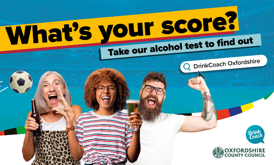 Three people celebrating the football. What's your score? Take our alcohol test and find out search box with DrinkCoach Oxfordshire written in it. DrinkCoach and Oxfordshire County Council logos are in the bottom righthand corner.